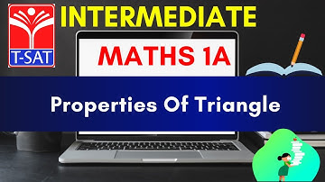T-SAT || Intermediate | Maths -1a - Properties Of Triangle | 29.1.2021