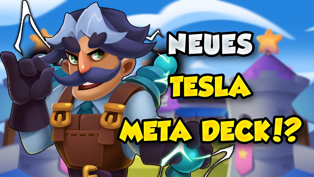 Rush Meta Rush Royale | NEUES TESLA META DECK!? - YouTube