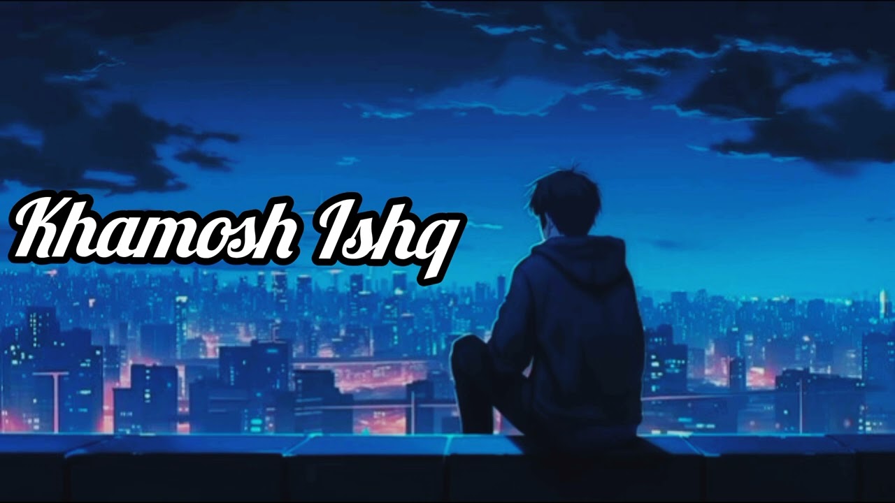 Khamosh Ishq 💔 | Heart Touching Sad Song | Arijit Singh Style | Emotional Hindi Song 2026