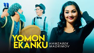 Hamzabek Madrimov - Yomon ekanku (Official Music Video)