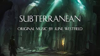 Subterranean - Original Fantasy Music