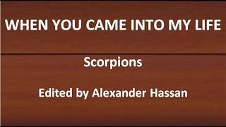 When You Came Into My Life  Scorpions  Lirik Asli Dan Cara Pengucapannya