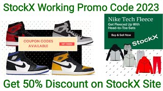 Working StockX Discount Codes 2023 | Get 50% Discount on Stock | New Verified StockX Promo Codes