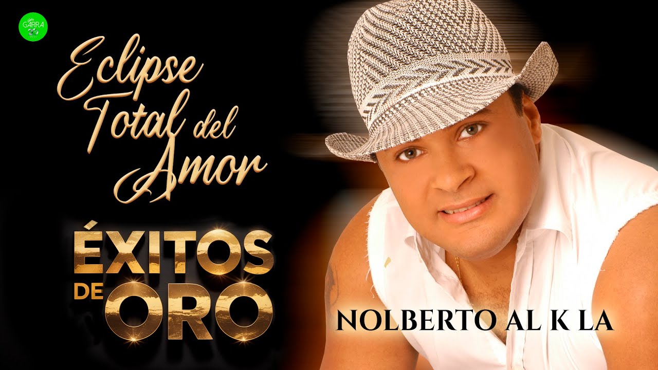 Nolberto Al K La - Eclipse Total De Amor