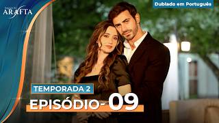 Arafta Episódio 09 Completo (Temp. 2) Novela Turca Dublado em Português  #S2EP09 @Arafta-portuguese