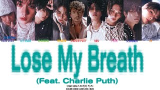 Stray Kids-'Lose My Breath (feat.Charlie Puth)'[ПЕРЕВОД НА РУССКИЙ/АНГЛИЙСКИЙ Color Lyrics RUS/ENG]