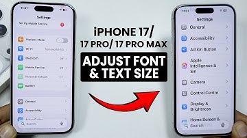 iPhone 17/17 Pro/Pro Max: How to Adjust Font and Text Size