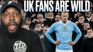AMERICAN REACT TO THE UK'S MOST OUTRAGEOUS FOOTBALL CHANTS