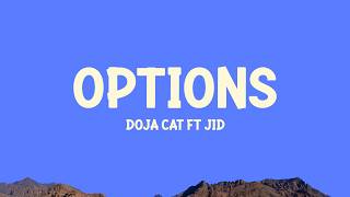 Doja Cat FT JID  - Options (Lyrics)