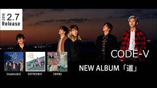 CODE-V「道」全曲試聴Ver.(Fan Made)