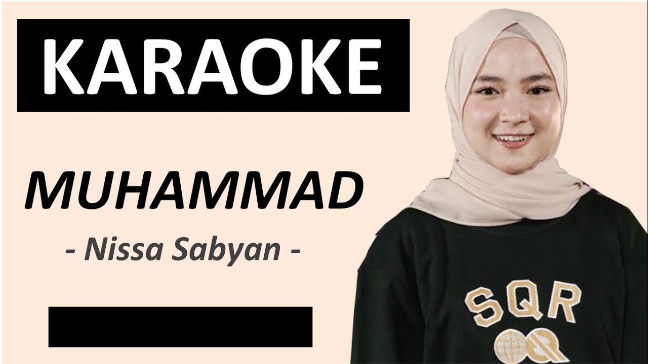 Karaoke Muhammad Nissa Sabyan Sabyan Gambus Lirik Tanpa Vokal Youtube