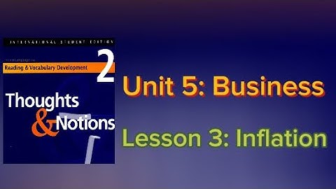 Thoughts and Notions/ Unit 5: Business Lesson3: Inflation