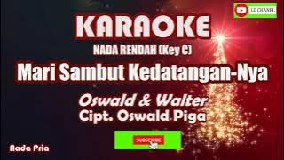 Karaoke MARI SAMBUT KEDATANGANNYA_Oswald Piga & Walter