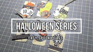 Halloween series - Easy Spooky tags