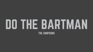 The Simpsons - Do The Bartman (Lyrics)