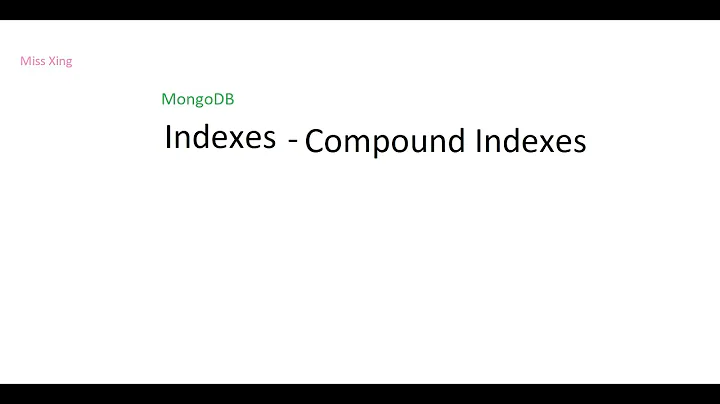 MongoDB - Indexes : Compound Indexes