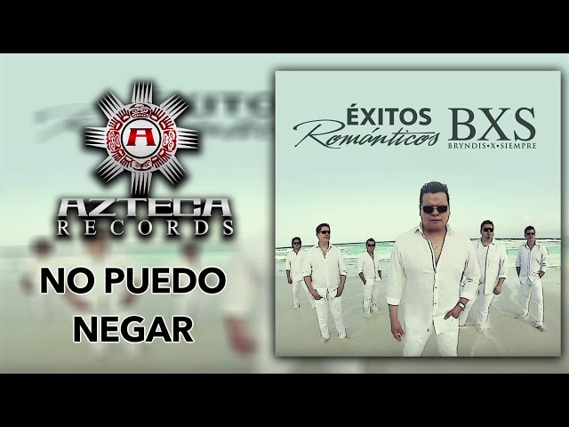 BXS - No Puedo Negar