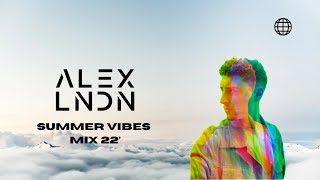 ALEX LNDN - Summer Vibes Mix 22'