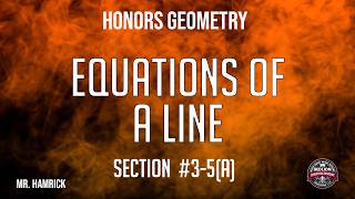 Honors Geometry Section 3-5(a) Equations of a Line News