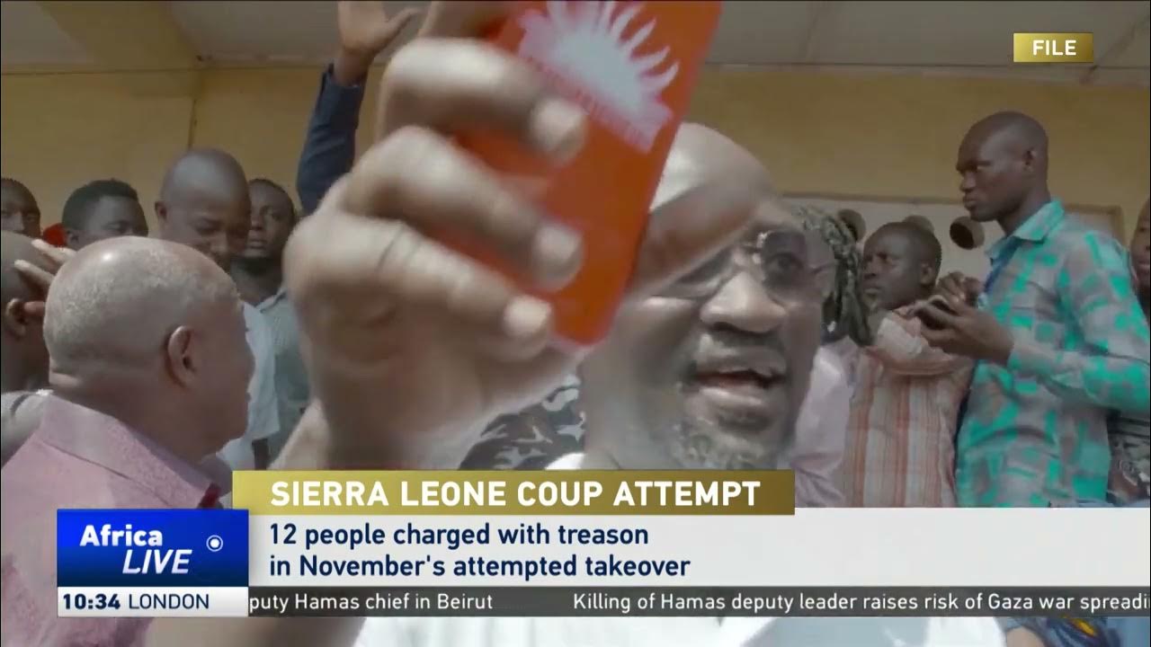 Sierra Leone charges 12 with treason after attempted coup