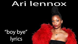 Ari lennox boy bye lyrics