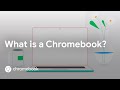 What is a Chromebook?