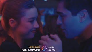 Yalı Çapkını 16 Bölüm Fragmanı İlk Fotoğraflar Geldi