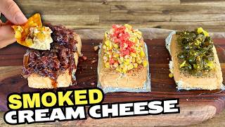 This Might Be the EASIEST Thing You Can Smoke. Smoked Cream Cheese Recipes 3 Ways!