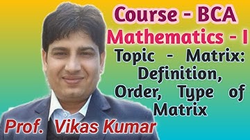 #1. Matrix : Definition, Order & Type of matrices