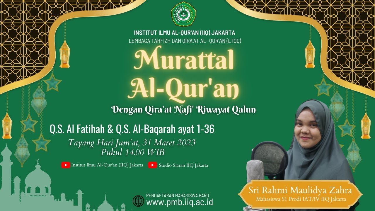 MURATTAL DENGAN QIRA'AT NAFI' RIWAYAT QOLUN SURAH AL BAQARAH  1-36||SRI RAHMI MAULIDYA|| IIQ Jakarta