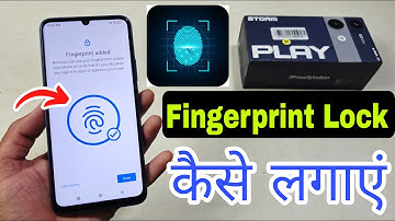 Lava Storm Play 5g me Fingerprint Lock Kaise Lagaye
