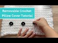 How to Create a Removable Crochet Pillow Cover