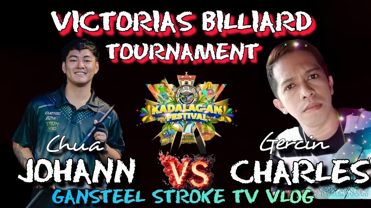 JOHANN CHUA 🆚 CHARLES GERCIN