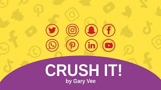 Crush it by Gary Vee (Summary)