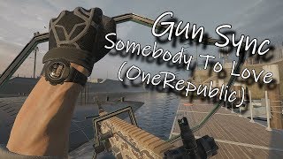 GUN SYNC | Somebody To Love | Rainbow Six Siege