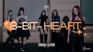ITZY - 8-BIT HEART Türkçe Çeviri + Lyrics (Color Coded)