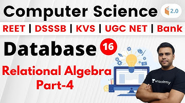 5:00 PM - REET, DSSSB, KVS, UGC NET & Bank | CS by Pandey Sir | Database (Relational Algebra)