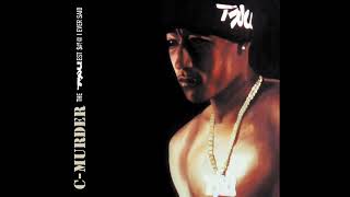 C-Murder - The Truest Shit I Ever Said Mixtape