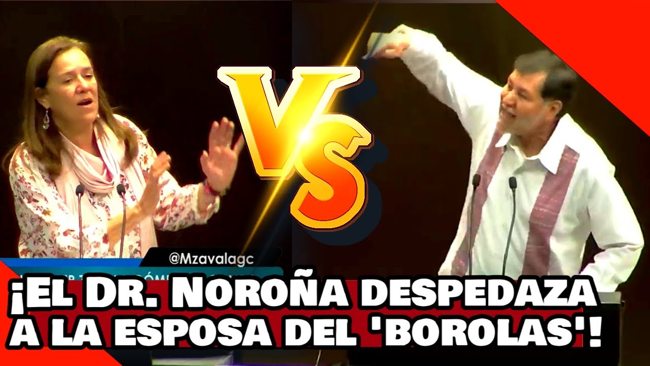 ¡VEAN! ¡DR. NOROÑA DESPEDAZA a la ESPOSA del ‘BOROLAS’ por DECIR que ...