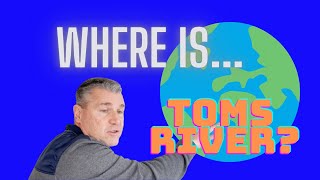 Famous Where is Toms River, NJ Wealth