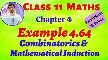 TN 11th Maths | Example 4.64 Combinatorics & Mathematical Induction | TamilNaduSyllabus | AlexMaths