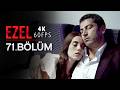Ezel 71 Bölüm Final 4K 60 FPS