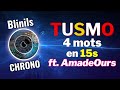 Tusmo  chrono  4 mots en 15 secondes ft amadeours