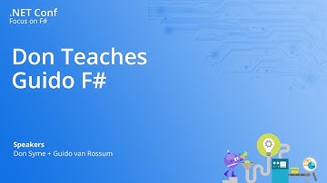 Don Teaches Guido F# | #dotNETConf: Focus on F#