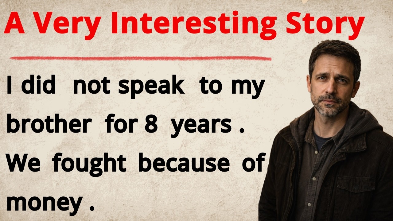 Learn English Through Story | We Stopped Talking for 8  Years | English Listening Practice