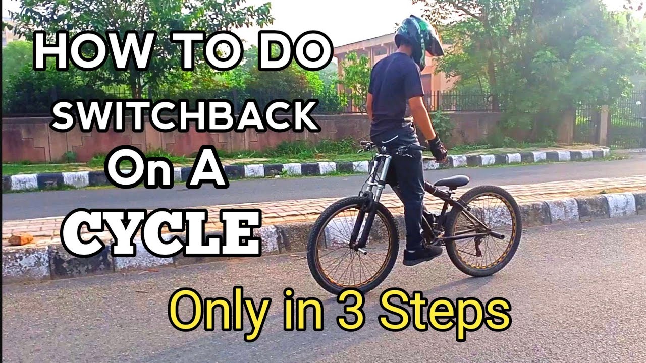 How to do Switchback on cycle How to switchback bar ride || Aman Vlogs ...