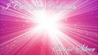 Elaine Silver - Faerie Goddess - I Can See Perfection