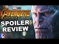 Is Avengers Infinity War The Best Marvel Movie? | SPOILER REVIEW