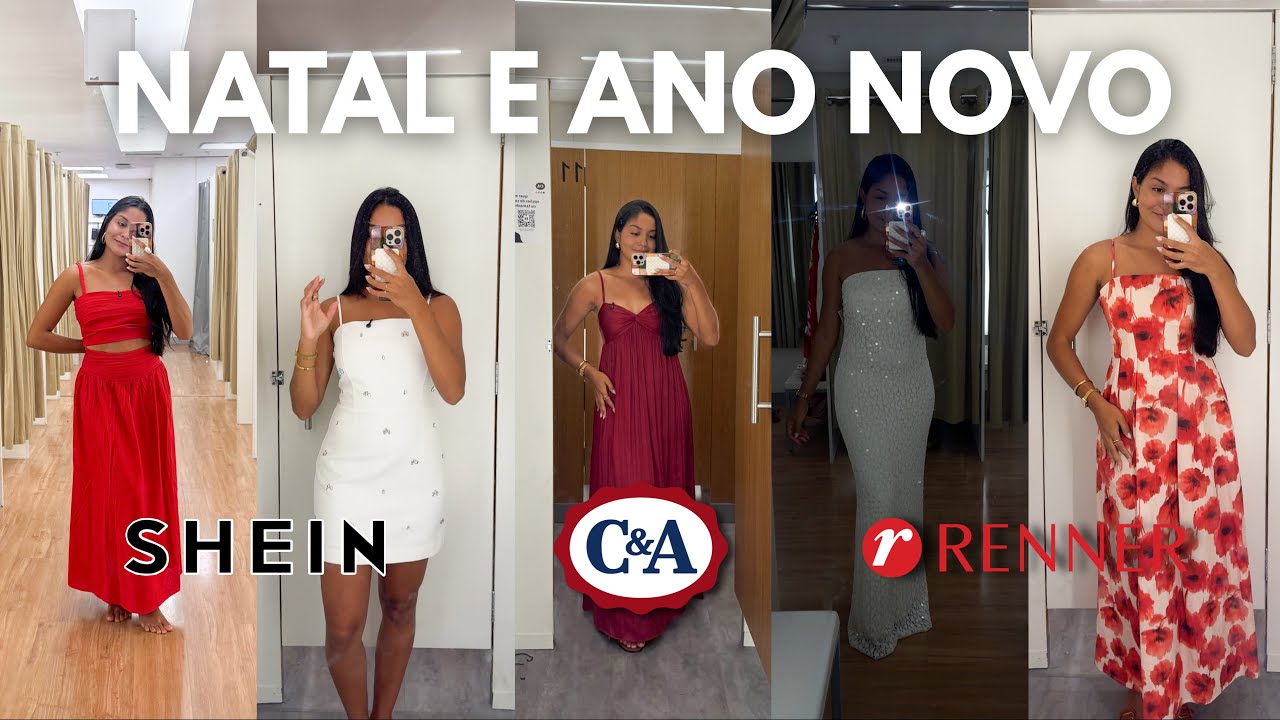 PROVANDO LOOKS DE NATAL E ANO NOVO 🎄- C&A, Renner e SHEIN