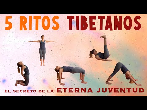 Vídeo: Ejercicios Tibetanos: Un Sistema Universal De Rejuvenecimiento Y Curación